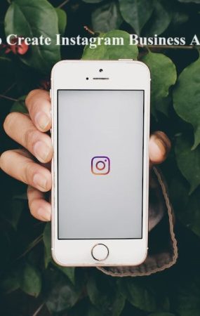How to Create Instagram Business Account?