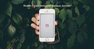 How to Create Instagram Business Account?